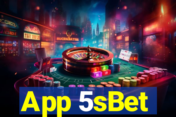 App 5sBet